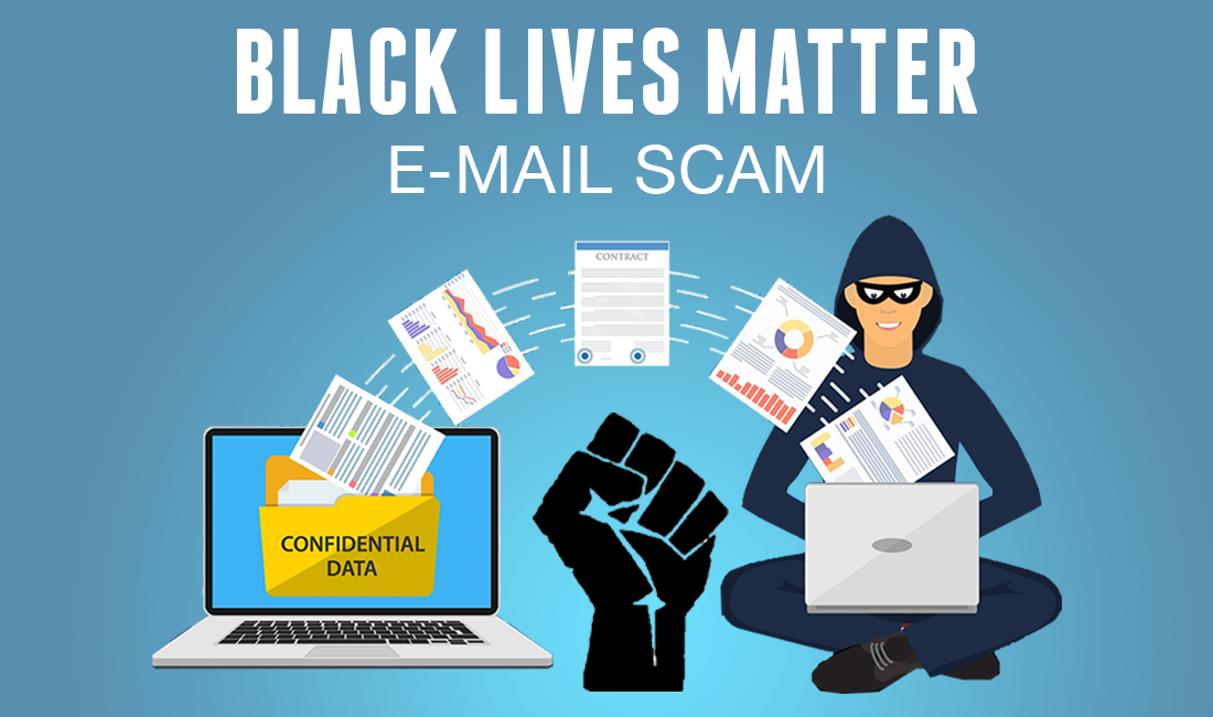 Beware: A ‘Black Lives Matter’ Phishing Email Scam is Spreading TrickBot Malware